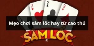 Chinh Phục Sâm Lốc EE88: Cách Chơi Thắng Lớn Dễ Dàng