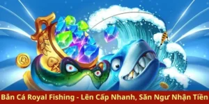 Chinh Phục Đại Dương Với Bắn Cá Royal Fishing EE88 Ngay Hôm Nay