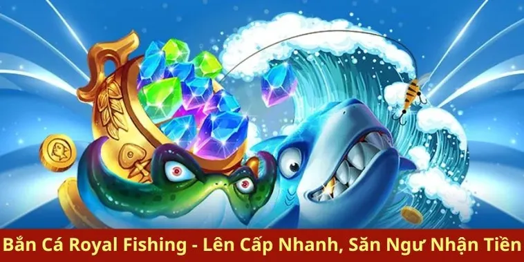Chinh Phục Đại Dương Với Bắn Cá Royal Fishing EE88 Ngay Hôm Nay