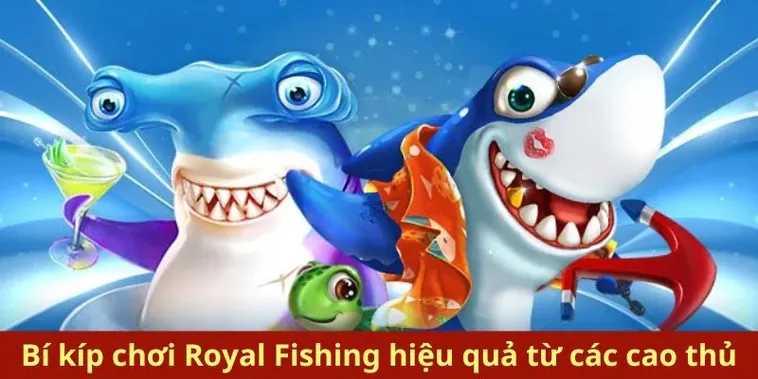 Chinh Phục Đại Dương Với Bắn Cá Royal Fishing EE88 Ngay Hôm Nay 2 Chinh Phục Đại Dương Với Bắn Cá Royal Fishing EE88 Ngay Hôm Nay